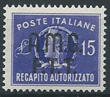 1949 TRIESTE A RECAPITO AUTORIZZATO 15 LIRE MNH ** - ED515 - Posta Espresso