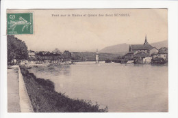 Pont Sur Le Rhône Et Quais Des Deux SEYSSEL - Seyssel