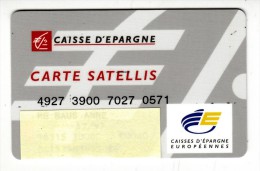 Carte Bancaire - Caisse D'Epargne - 1997 - Carte Satellis - Tarjeta Bancaria Desechable