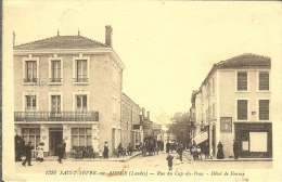 40 - SAINT-SEVER-sur-ADOUR - Rue Du Cap Du Pouy - Hôtel De France - Saint Sever