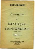 Goulebeneze Chansons Et Monologues Saintongeais Librairie Moreau Royan - Poitou-Charentes