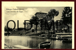 VIDAGO - PALACE HOTEL - UM TRECHO DO LAGO - 1905 PC - Vila Real