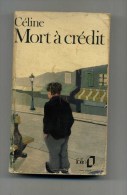 - MORT A CREDIT . PAR CELINE . COLLECTION FOLIO GALLIMARD 1972 . - Roman Noir