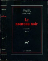 Coll. La NOIRE (Gallimard) : Le Nouveau Noir //Recueil De Nouvelles Présentées Par Jérome Charyn - Juin 1997 - NRF Gallimard