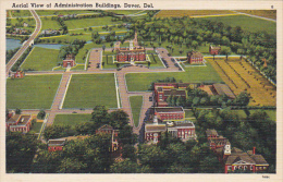 Delaware Dover Aerial View Of Administration Buildings - Dover