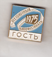 USSR Russia Old Pin Badge - Film - Movies - All-Union Film Festival 1975 - Guest - Films