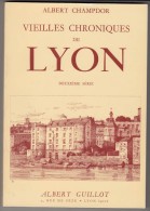 Alain CHAMPDOR : Vieilles Chroniques De Lyon  N° 2 - 1975 Guillotiere , Fiot Charbonnieres - Rhône-Alpes