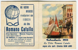 CALENDARIO OTTICO ROMANO CATULLO BRESCIA ANNO 1953 - Small : 1941-60