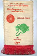 W140 / SPORT - VETERAN Table Tennis Tischtennis 1984 - 15.5 X 24 Cm. Wimpel Fanion Flag Bulgaria Bulgaria Bulgarie - Tennis Tavolo