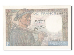 Billet, France, 10 Francs, 10 F 1941-1949 ''Mineur'', 1947, 1947-01-09, NEUF - 10 F 1941-1949 ''Mineur''