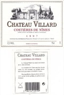 Etiquette De Vin CHATEAU VILLARD 1997 Costières De Nîmes - Côtes Du Rhône