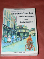 LA FERTE GAUCHER / MONTOLIVET / CHOISY EN BRIE / CHEVRU / MOUTILS / LESCHEROLLES / 450 CARTES POSTALES ANCIENNES TOME 12 - Ile-de-France