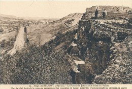 FRANCHE COMTE - 90 - TERRITOIRE DE BELFORT - Le Fort Dela Justice Et La Porte Du Vallon - Belfort – Siège De Belfort