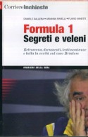 FORMULA 1 SEGRETI E VELENI CORRIERE DELLA SERA TUTTA LA VERITA' SUL CASO BRIATORE - Sports