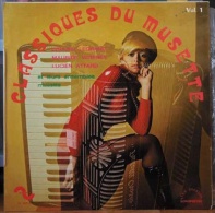 Vinyle - 33 Tours - Classiques Du Musette - Autres & Non Classés