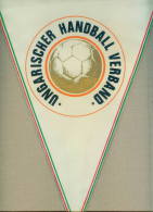 W163 / SPORT HUNGARY FEDERATION  Handball Hand-Ball  Balonmano  24.5 X 33 Cm Wimpel Fanion Flag  Ungarn Hongrie Ungheria - Handbal