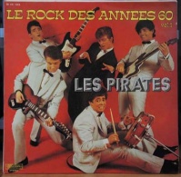 Vinyle - 33 Tours - Les Pirates Le Rock Des Années 60 - Andere & Zonder Classificatie