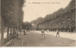 Cpa Maignelay Le Pall Mail Jeu De Paume - Maignelay Montigny