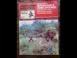 Connaissance De L'histoire - N° 25 Juin 1980 -  Mitrailleuses Et Armes Anti-char - Wapens