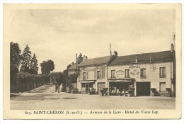 SAINT CHERON- Avenue De La Gare, Hotel Du Vieux Cep - Saint Cheron