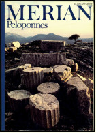 Merian Illustrierte Peloponnes , Viele Bilder 1983  -  Heilung In Epidarus  -  Feta, Oliven Und Wein - Voyage & Divertissement
