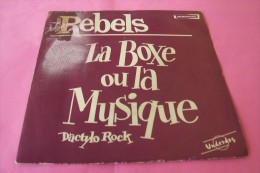 ROCKIN REBELS  °  LA BOXE OU LA MUSIQUE - Rock