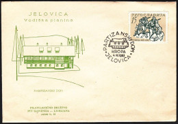 Yugoslavia 1963, Illustrated Cover "Partisan Home Jelovica " W./ Special Postmark "Jelovica", Ref.bbzg - Briefe U. Dokumente