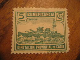 CADIZ Diputacion Provincial Beneficiencia Warship Ship Poster Stamp Label Vignette Viñeta España Guerra Ci - Viñetas De La Guerra Civil