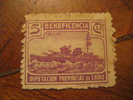 CADIZ Diputacion Provincial Beneficiencia Warship Ship Poster Stamp Label Vignette Viñeta España Guerra Ci - Viñetas De La Guerra Civil