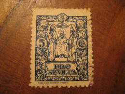 Pro SEVILLA Poster Stamp Label Vignette Viñeta España Guerra Civil War Spain - Viñetas De La Guerra Civil