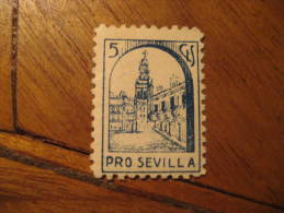 Pro SEVILLA Poster Stamp Label Vignette Viñeta España Guerra Civil War Spain - Viñetas De La Guerra Civil