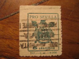 Pro SEVILLA Poster Stamp Label Vignette Viñeta España Guerra Civil War Spain - Viñetas De La Guerra Civil