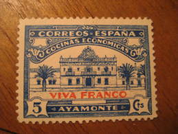 AYAMONTE Huelva Cocinas Economicas Franco Overprinted Poster Stamp Label Vignette Viñeta España Guerra Civ - Viñetas De La Guerra Civil
