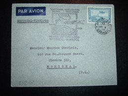 LETTRE PAR AVION TP AVION 6C OBL. MR 1 39 MONTREAL + PREMIER VOL OFFICIEL MONTREAL WINNIPEG - First Flight Covers