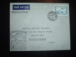 LETTRE PAR AVION TP AVION 6C OBL. MR 1 39 MONTREAL + PREMIER VOL OFFICIEL MONTREAL REGINA - Eerste Vluchten