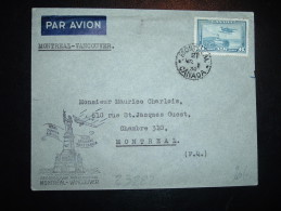 LETTRE PAR AVION TP AVION 6C OBL. MR 1 39 MONTREAL + PREMIER VOL OFFICIEL MONTREAL VANCOUVER - Primeros Vuelos