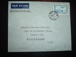 LETTRE PAR AVION TP AVION 6C OBL. MR 1 39 MONTREAL + PREMIER VOL OFFICIEL MONTREAL NORTH BAY - Erst- U. Sonderflugbriefe