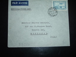 LETTRE PAR AVION TP AVION 6C OBL. MR 1 39 MONTREAL + PREMIER VOL OFFICIEL MONTREAL NORTH BAY - Primeros Vuelos