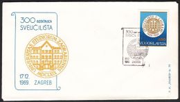 Yugoslavia 1969, Illustrated Cover "300 Years Of Zagreb University" W./ Special Postmark "Zagreb", Ref.bbzg - Briefe U. Dokumente