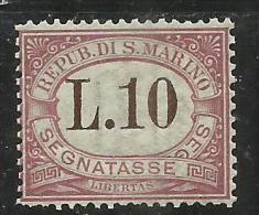 REPUBBLICA DI SAN MARINO 1897-1919 SEGNATASSE  LIRE 10 MNH OTTIMA CENTRATURA - Impuestos