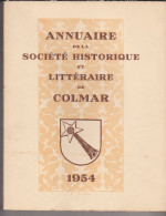 Annuaire De La Société Historique Et Littéraire De Colmar 1954 - Alsace