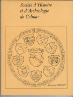 Annuaire De La Société D'histoire Et D'archéologie De Colmar 1976 1977 - Alsace