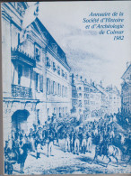 Annuaire De La Société D'histoire Et D'archéologie De Colmar 1982 - Alsace