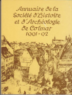 Annuaire De La Société D'histoire Et D'archéologie De Colmar 1991 1992 - Alsace