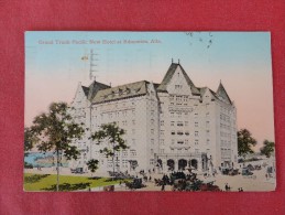 Canada > Alberta> Edmonton Grand Trunk Pacific New Hotel   Stamp & Cancel    Ref-1340 - Edmonton