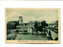 CP - VARILHES (09) L EGLISE ET LE PONT SUR L ARIEGE - Varilhes