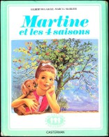 G. Delahaye / M. Marlier - Martine Et Les 4 Saisons- Collection   " Farandole " - Casterman - ( 1980 ) . - Martine