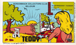 QSL COLLECTOR CARD SCREENMACK CLUBCARD SMCC # 1 " TEDDY - PRESIDENT FOUNDER " HEVERLEE - BELGIUM - Autres & Non Classés