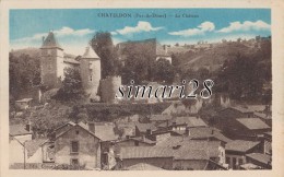 CHATELDON - LE CHATEAU - Chateldon
