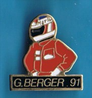 PIN´S //  .  PILOTE G.BERGER 91. - Automobile - F1